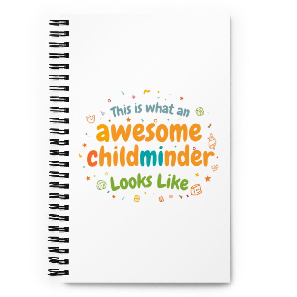 Awesome Childminder Spiral notebook