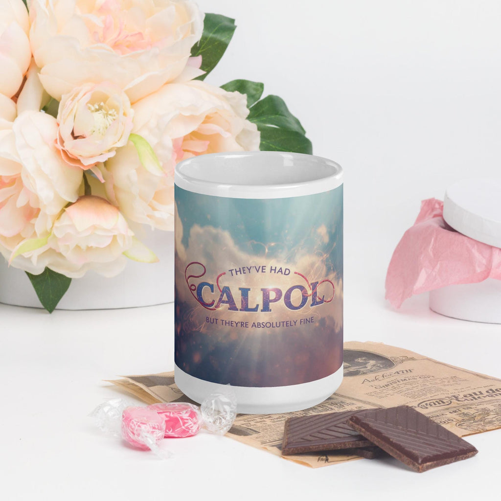 They've had calpol - White Glossy mug