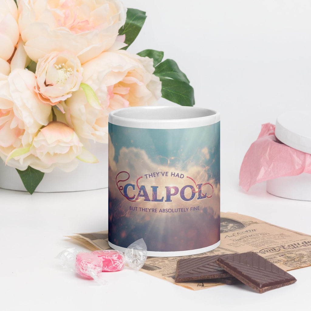 They've had calpol - White Glossy mug